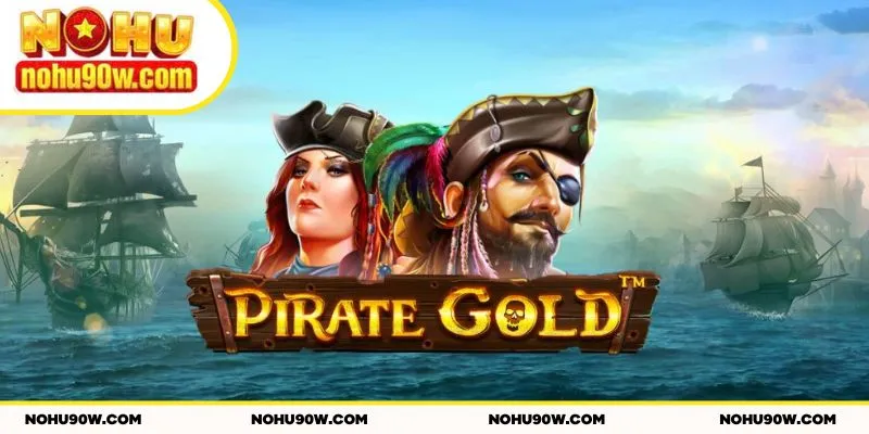 Khám phá cốt truyện và cơ chế của nổ hũ Pirate King